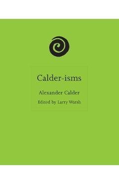 Calder-Isms