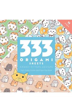 333 Origami Sheets Kawaii Kittens Designs -