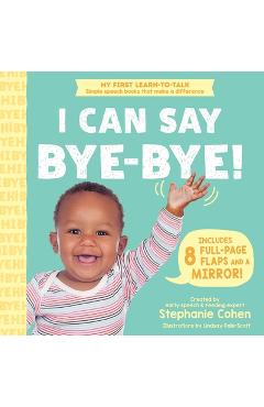 I Can Say Bye-Bye! - Stephanie Cohen