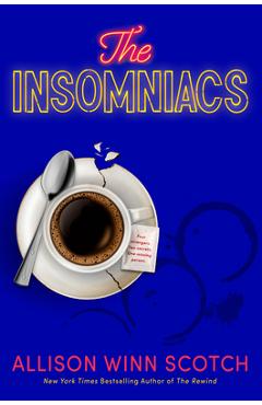 The Insomniacs - Allison Winn Scotch