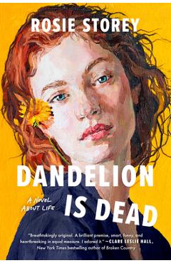 Dandelion Is Dead - Rosie Storey - Imagine 1