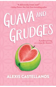 Guava and Grudges - Alexis Castellanos