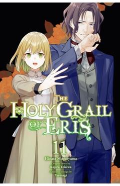 The Holy Grail of Eris, Vol. 11 (Manga) - Kujira Tokiwa