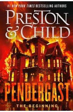 Pendergast: The Beginning - Douglas Preston