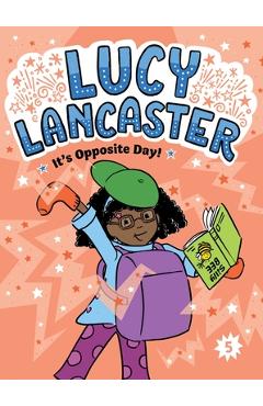 Lucy Lancaster It's Opposite Day! - Willow Coven