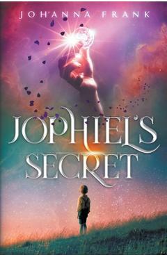 Jophiel\'s Secret - Johanna Frank