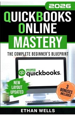 QuickBooks Online Mastery - Ethan Wells