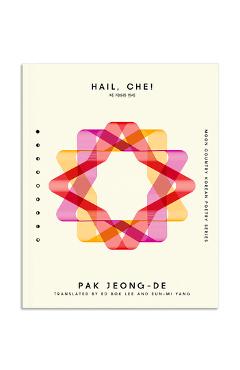 Hail, Che! - Pak Jeong-de