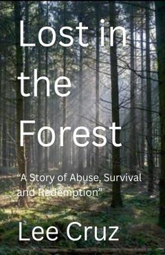 Lost in the Forest - Lee Cruz