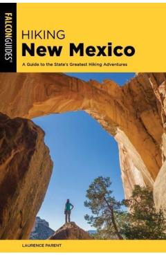 Hiking New Mexico - Laurence Parent