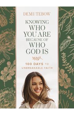 Knowing Who You Are Because of Who God Is - Demi-Leigh Tebow