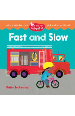 Barefoot Belly Time: Fast and Slow - Britta Teckentrup