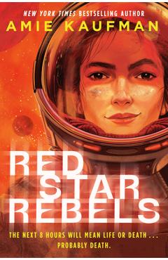 Red Star Rebels - Amie Kaufman