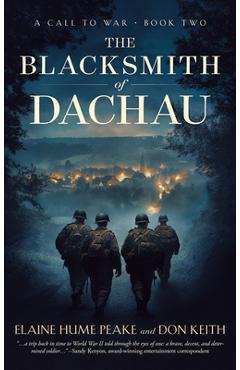 The Blacksmith of Dachau - Elaine Hume Peake