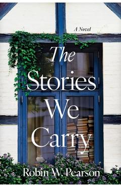 The Stories We Carry - Robin W. Pearson - Imagine 1