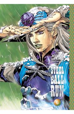 Jojo's Bizarre Adventure: Part 7--Steel Ball Run, Vol. 6 - Hirohiko Araki