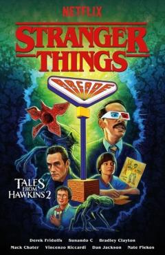 Stranger Things: Tales from Hawkins 2 (Graphic Novel) - Derek Fridolfs