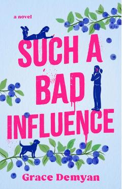 Such a Bad Influence - Grace Demyan - Imagine 1