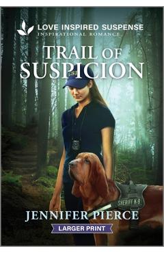 Trail of Suspicion - Jennifer Pierce