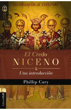 El Credo Niceno: Una Introducción