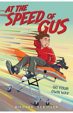 At the Speed of Gus - Richard Scrimger