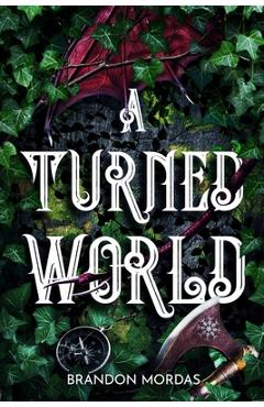 A Turned World - Brandon Mordas