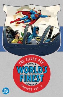 Batman & Superman in World's Finest: The Silver Age Omnibus Vol. 2 (New Edition) - Edmond Hamilton