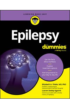 Epilepsy for Dummies - Lauren Aguirre