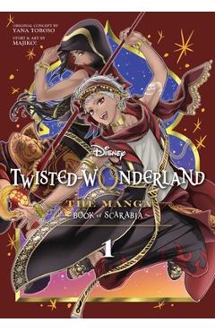 Disney Twisted-Wonderland: The Manga - Book of Scarabia, Vol. 1 -