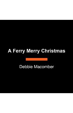 A Ferry Merry Christmas - Debbie Macomber