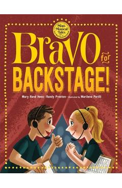 Bravo for Backstage! - Mary Rand Hess - Imagine 1