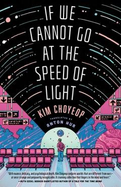 If We Cannot Go at the Speed of Light - Kim Choyeop