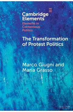 The Transformation of Protest Politics - Marco Giugni