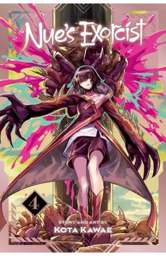 Nue\'s Exorcist, Vol. 4 - Kota Kawae