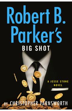 Robert B. Parker\'s Big Shot - Christopher Farnsworth