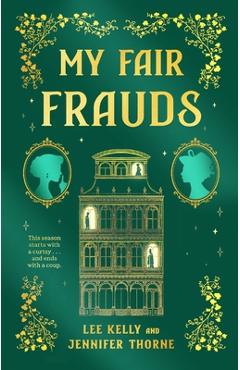 My Fair Frauds - Lee Kelly