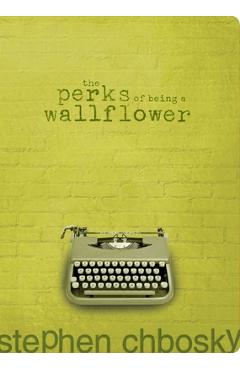 The Perks of Being a Wallflower - Stephen Chbosky