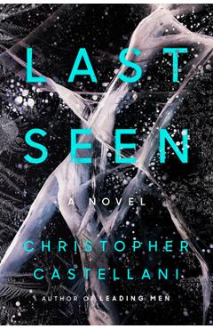 Last Seen - Christopher Castellani