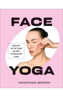 Face Yoga - Anastasia Goron