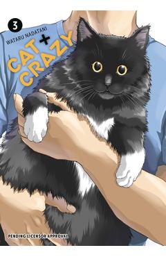 Cat + Crazy Volume 3 - Wataru Nadatani