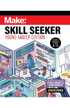 Skill Seeker: Young Maker Edition - Steph Piper