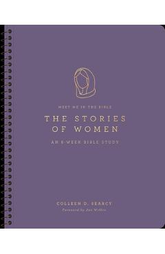 The Stories of Women: An 8-Week Bible Study - Colleen D. Searcy