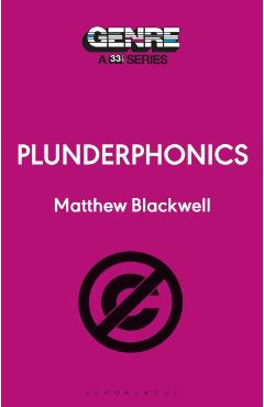 Plunderphonics - Matthew Blackwell