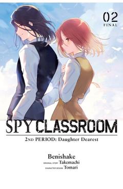 Spy Classroom 2nd Period: Daughter Dearest, Vol. 2 (Manga) -