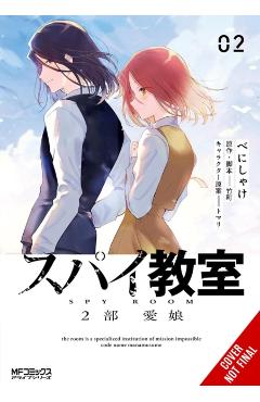 Spy Classroom 2nd Period: Daughter Dearest, Vol. 2 (Manga) -