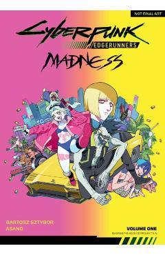 Cyberpunk: Edgerunners Madness Volume 1 - Bartosz Sztybor