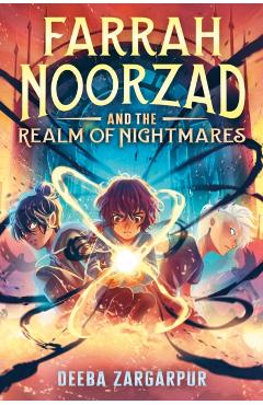 Farrah Noorzad and the Realm of Nightmares - Deeba Zargarpur