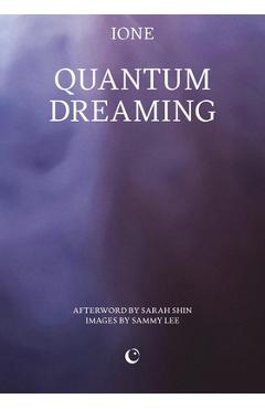 Quantum Dreaming - -. Ione