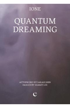 Quantum Dreaming - -. Ione