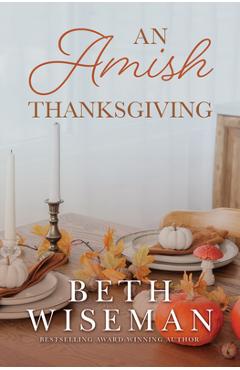 An Amish Thanksgiving - Beth Wiseman